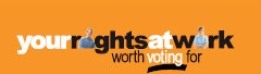 Your Rights At Work – Worth voting for